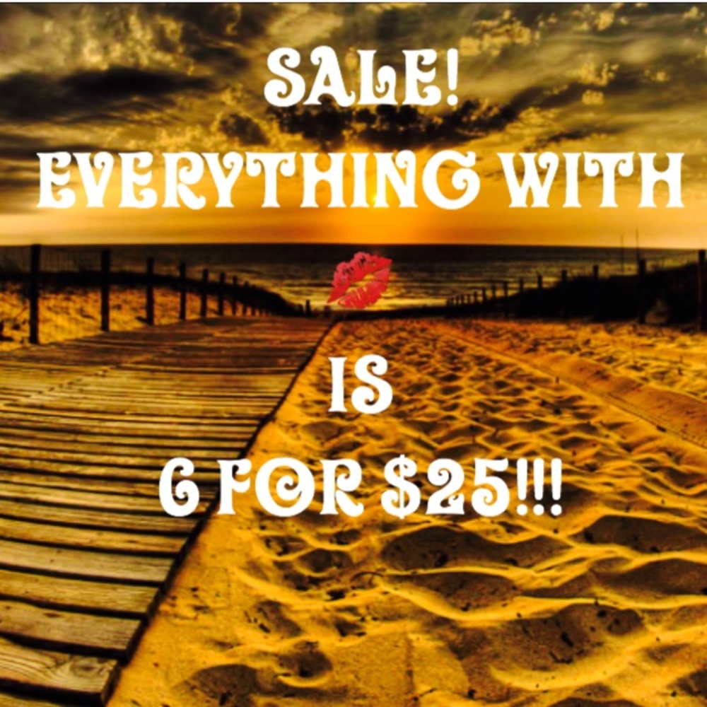 6 for $25 💋 symbol!!! Limited time offer! 😁♥️💋